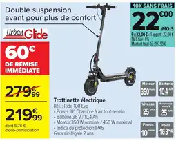 Carrefour Urban Glide Trottinette électrique offre