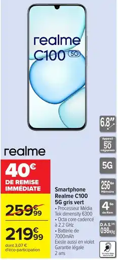 Carrefour realme C100 offre