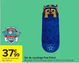 Carrefour Paw Patrol Sac de couchage offre