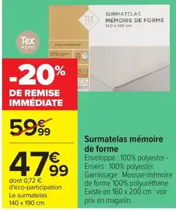 Carrefour Tex Home Surmatelas mémoire de forme offre