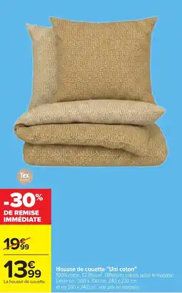Carrefour Tex HOME Housse de couette "Uni coton" offre