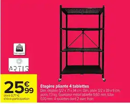 Carrefour ARTIS Etagère pliante 4 tablettes offre