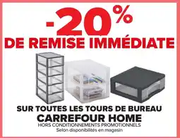 Carrefour Carrefour Home Sur toutes les tours de bureau offre