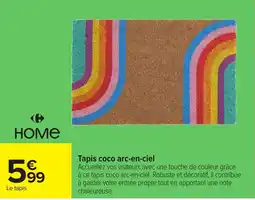 Carrefour HOME Tapis coco arc-en-ciel offre