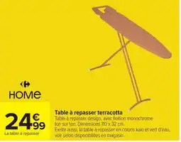Carrefour HOME Table à repasser terracotta offre