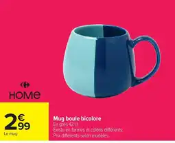 Carrefour HOME Mug boule bicolor offre