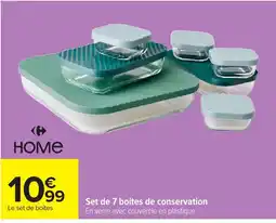 Carrefour HOME Set de 7 boites de conservation offre