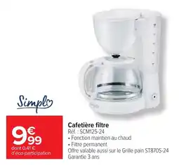 Carrefour Simply Cafetière filtre offre