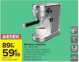 Carrefour MEDEK Machine à expresso offre