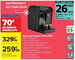 Carrefour PHILIPS Espresso broyeur Série 800 offre