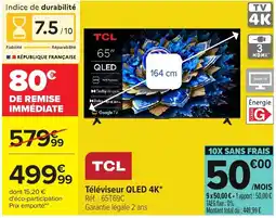 Carrefour TCL Téléviseur QLED 4K offre