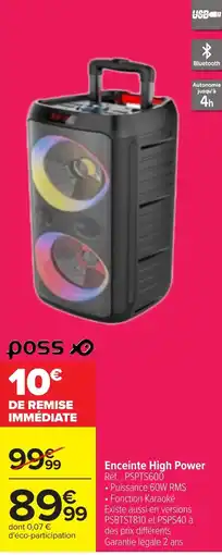 Carrefour poss Enceinte High Power offre