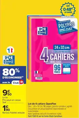 Carrefour Market Oxford Lot de 4 Cahiers OpenFlex offre