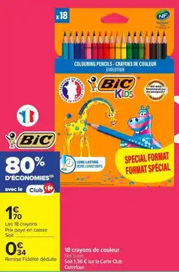 Carrefour Market Bic 18 crayons de couleur offre