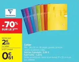 Carrefour Market Clairefontaine Cahier offre
