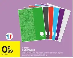 Carrefour Market CARREFOUR Cahier offre