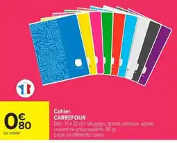 Carrefour Market Cahier CARREFOUR offre