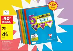 Carrefour Market Clairefontaine CAHIER offre