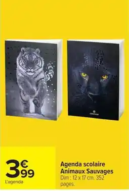 Carrefour Market GEBERTHUR Agenda scolaire Animaux Sauvages offre