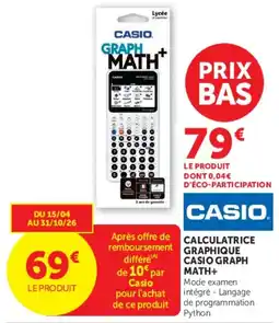 Hyper U CASIO CALCULATRICE GRAPHIQUE CASIO GRAPH MATH+ offre