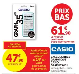 Hyper U CASIO CALCULATRICE GRAPHIQUE GRAPH35+E II offre