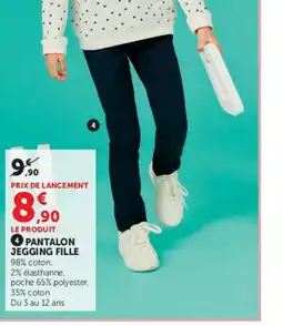 Hyper U PANTALON JEGGING FILLE offre