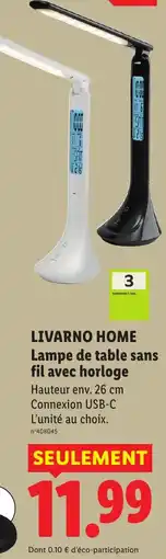 Lidl Livarno Home lampe de table sans fil avec horloge offre