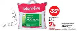 Hyper U blanrève OREILLER ANTI-ACARIENS offre