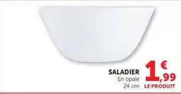 Hyper U SALADIER En opale offre