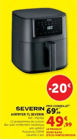 Hyper U SEVERIN AIRFRYER 7L SEVERIN offre
