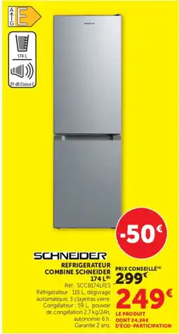 Hyper U SCHNEIDER REFRIGERATEUR COMBINE SCHNEIDER offre