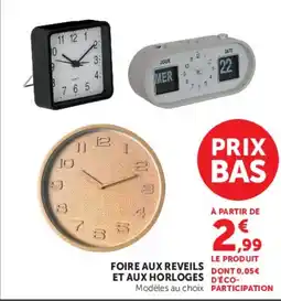 Hyper U FOIRE AUX REVEILS ET AUX HORLOGES offre