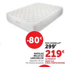 Hyper U Belle Ile Matelas offre