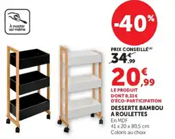 Hyper U DESSERTE BAMBOU A ROULETTES offre