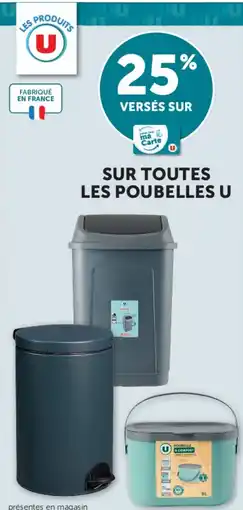 Hyper U Sur toutes ;es poubelles u offre