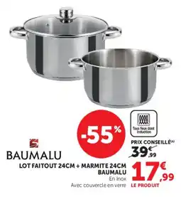 Hyper U BAUMALU LOT FAITOUT 24CM + MARMITE 24CM offre