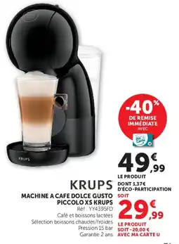 Hyper U KRUPS MACHINE A CAFE DOLCE GUSTO PICCOLO XS KRUPS offre
