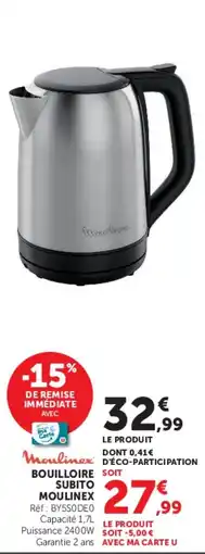 Hyper U Moulinex Bouilloire Subito offre