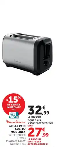 Hyper U Moulinex Grille Pain Subito offre