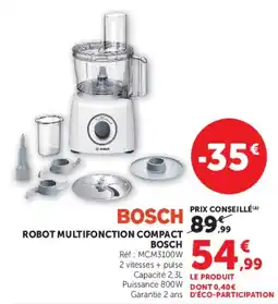 Hyper U BOSCH ROBOT MULTIFONCTION COMPACT offre