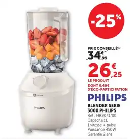 Hyper U PHILIPS BLENDER SERIE 3000 PHILIPS offre