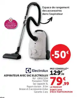 Hyper U Electrolux ASPIRATEUR AVEC SAC offre