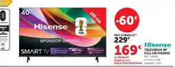 Hyper U Hisense TÉLÉVISEUR 40" offre