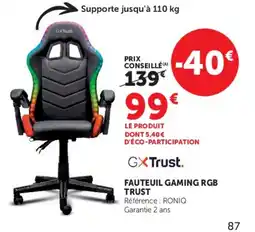 Hyper U GXTrust FAUTEUIL GAMING RGB offre