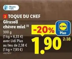 Lidl Chef - 2 toque du girasoli chèvre miel offre
