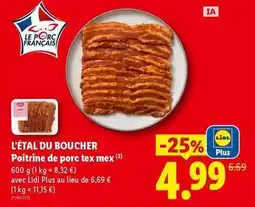 Lidl Boucher - poitrine de porc tex mex offre