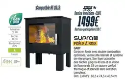 Proxi Confort SUPRA POÊLE À BOIS GABY offre