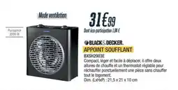 Proxi Confort BLACK&DECKER APPOINT SOUFFLANT offre
