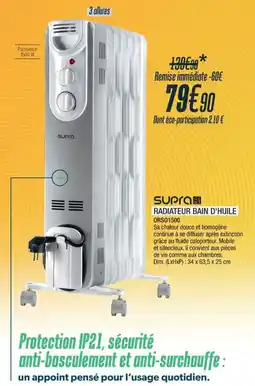 Proxi Confort SUPRA RADIATEUR BAIN D'HUILE offre