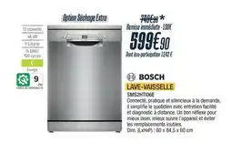 Proxi Confort BOSCH LAVE-VAISSELLE offre